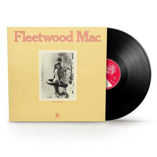 Fleetwood Mac Future Games (Rhino Reserve) Indie Exclusive 180g LP (Use code: FREESHIPPING at Checkout Two Orders or More UK Only) pre-order 