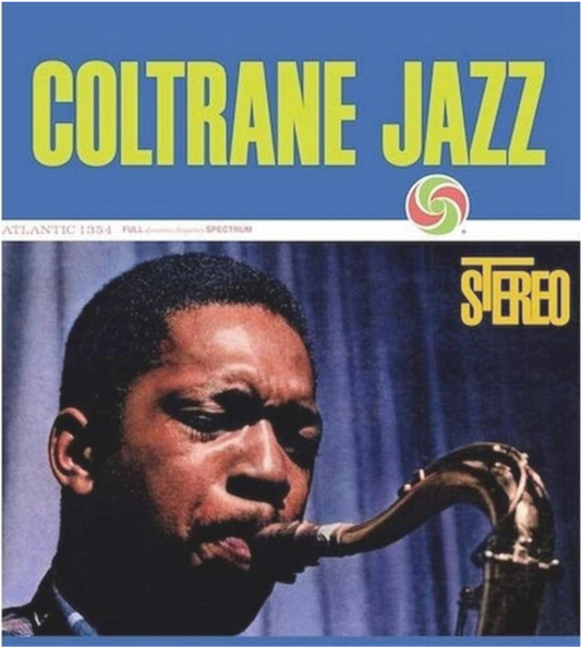 John Coltrane Coltrane Jazz (Atlantic 75 Series) 180g 45rpm 2LP vinyl Record Pre-Order (Use code: FREESHIPPING at Checkout Two Orders or More UK Only)