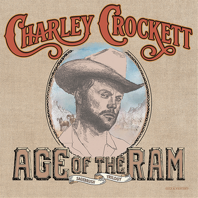 Charley Crockett - Age of the Ram (Signed Edition) LP (Use code: FREESHIPPING at Checkout Two Orders or More UK Only