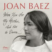 Joan Baez - When You See My Mother, Ask Her To Dance  (Limited Edition Translucent Red Colored Vinyl) use code (FREESHIPPING at Checkout Two Orders or More UK Only) limited to only 1000 Pre-Order