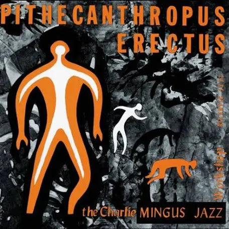 Charles Mingus Pithecanthropus Erectus (Atlantic 75 Series) 180g 45rpm 2LP (Mono) (Use code: FREESHIPPING at Checkout Two Orders or More UK Only)