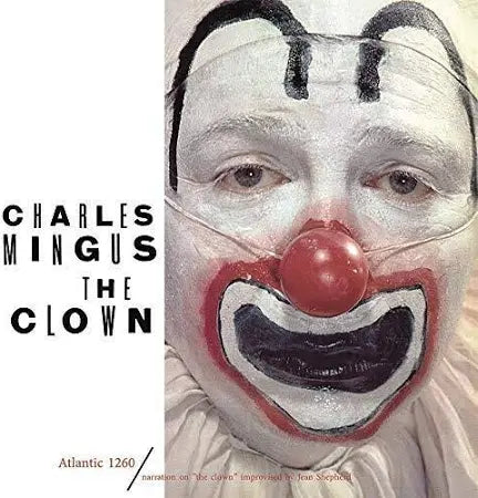 Charles Mingus The Clown (Atlantic 75 Series) 180g 45rpm 2LP (Mono) (Use code: FREESHIPPING at Checkout Two Orders or More UK Only)