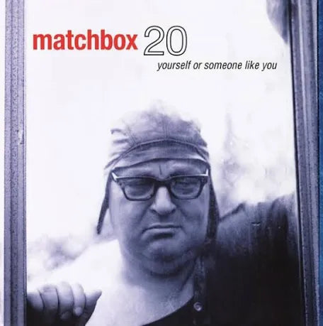 Matchbox 20 Yourself or Someone Like You (Atlantic 75 Series) 180g 45rpm 2LP (Use code: FREESHIPPING at Checkout Two Orders or More UK Only)