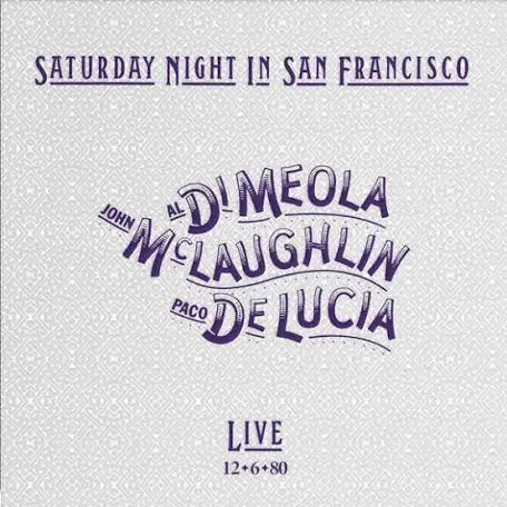 Saturday Night In San Francisco 180g LP Al Di Meola, John McLaughlin vinyl (Use code: FREESHIPPING at Checkout Two Orders or More UK Only)